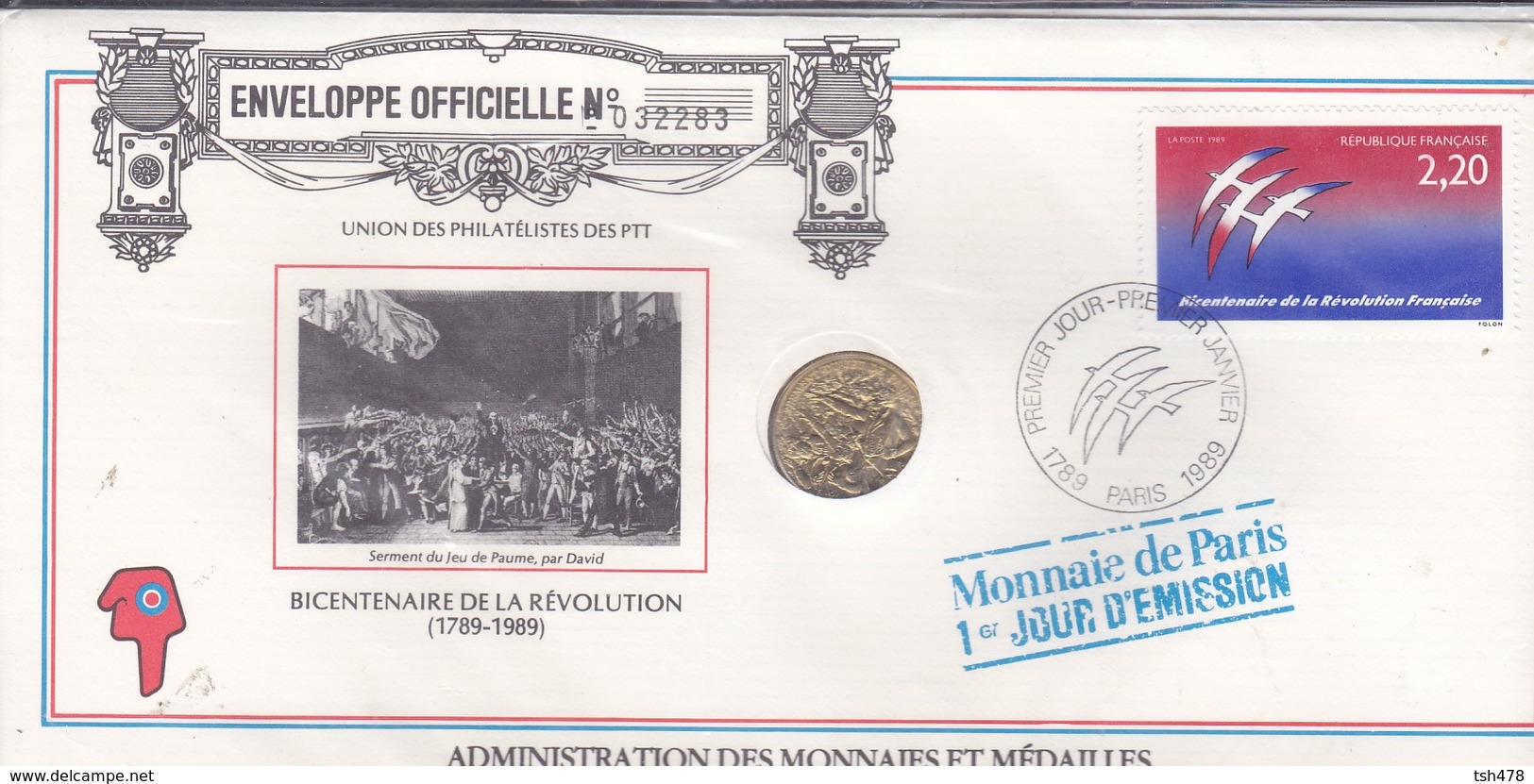 TIMBRE  Premier Jour  PARIS  1989--BICENTENAIRE DE LA REVOLUTION + MONNAIE--voir 2 Scans - French Revolution