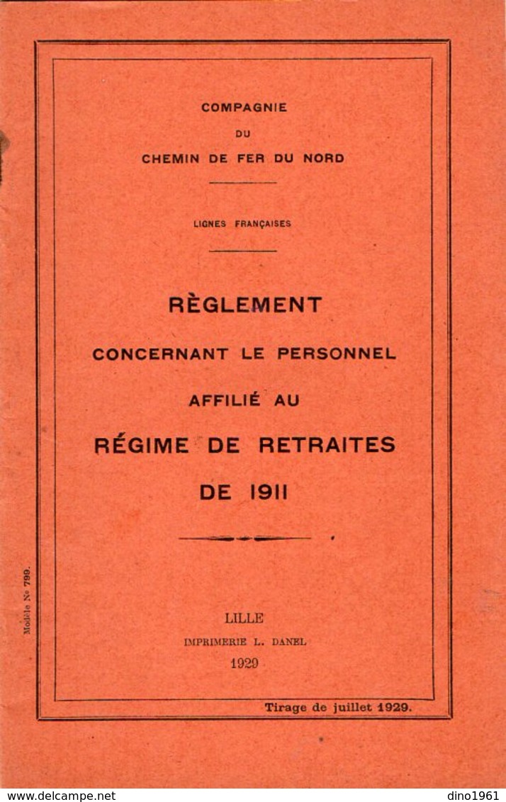 VP12.678 - LILLE 1929 - Compagnie Du Chemin De Fer Du Nord - Lignes Françaises - Réglement Concernant Le Personnel ..... - Ferrocarril