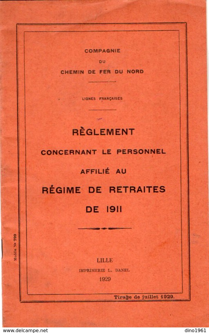 VP12.679 - LILLE 1929 - Compagnie Du Chemin De Fer Du Nord - Lignes Françaises - Réglement Concernant Le Personnel ..... - Eisenbahnverkehr