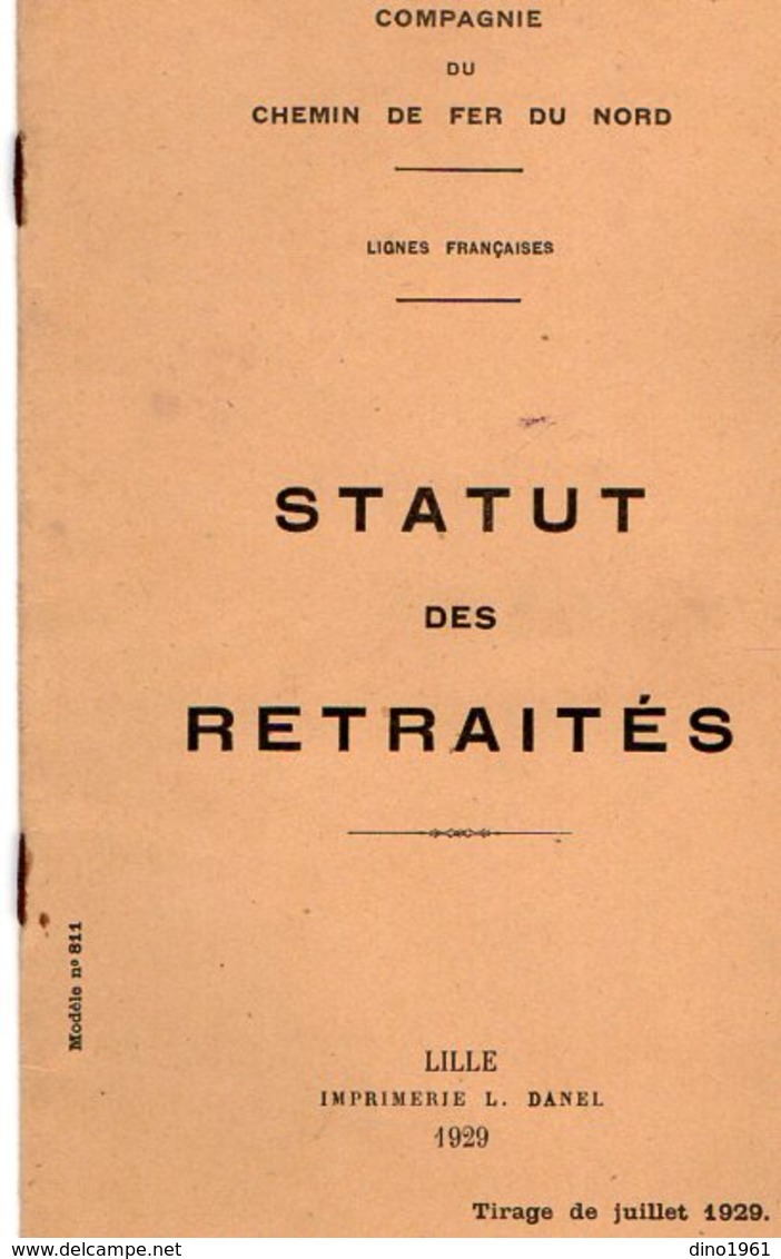 VP12.681 - LILLE 1929 - Compagnie Du Chemin De Fer Du Nord - Lignes Françaises - Statut Des Retraités - Ferrocarril