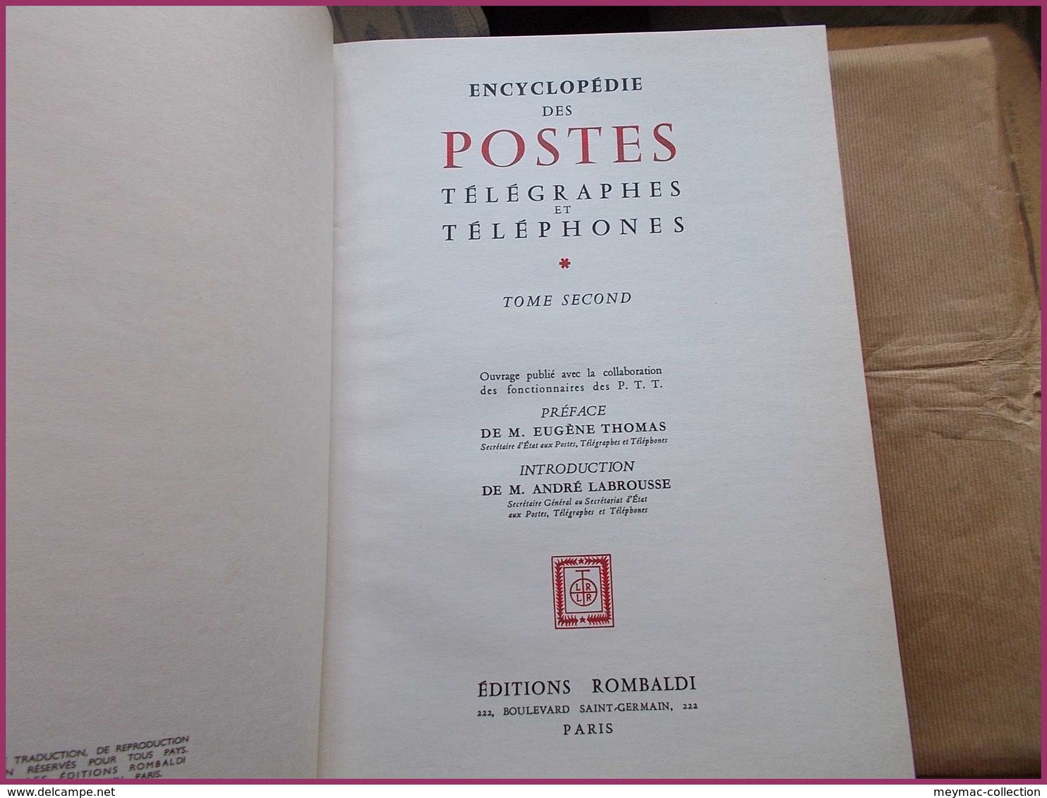 Encyclopédie des postes télégraphes et téléphone édition Rombaldi 1957 2 volumes timbres courrier