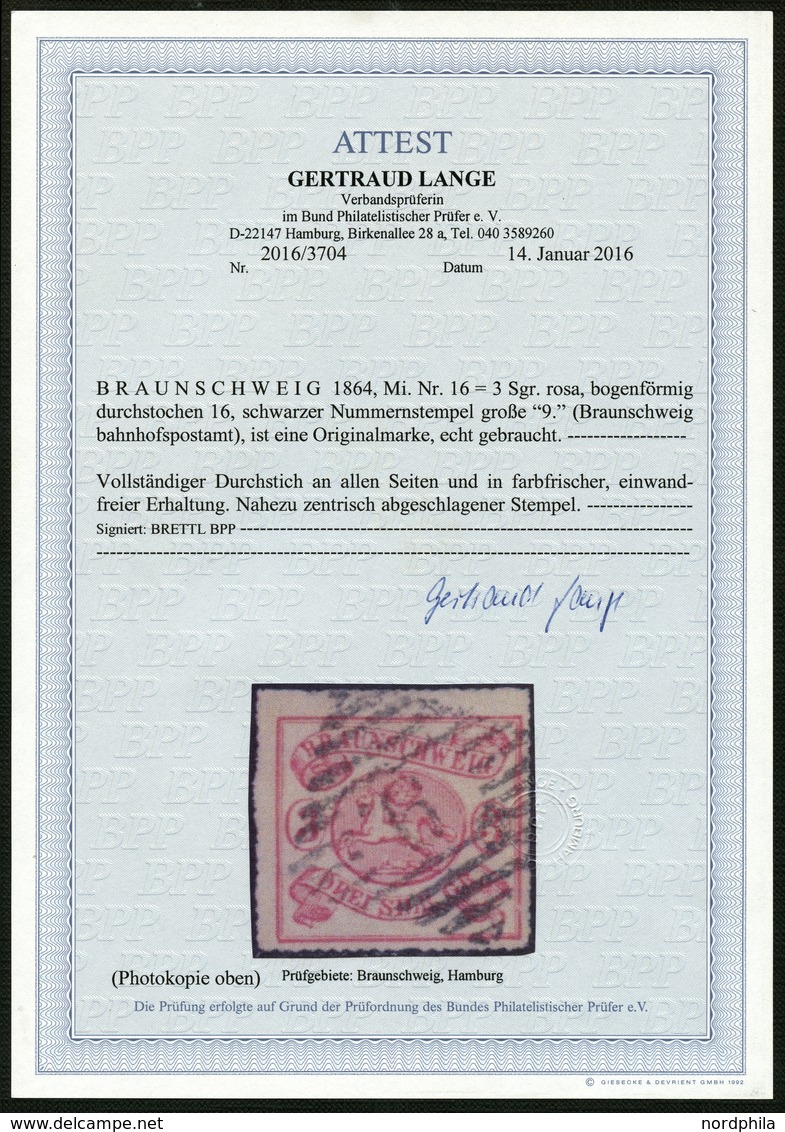 BRAUNSCHWEIG 16 O, 1864, 3 Sgr. Lilarot, Nummernstempel 9, Farbfrisches Kabinettstück, Fotoattest Lange, Mi. (650.-) - Braunschweig