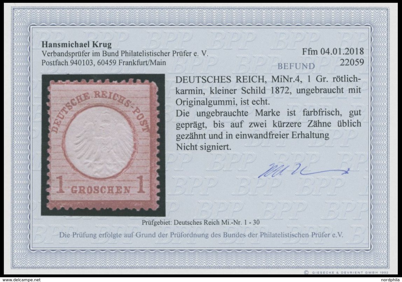 Dt. Reich 4 *, 1872, 1 Gr. Rotkarmin, Falzrest, Zwei Kürzere Zähne Sonst Farbfrisch Pracht, Fotobefund Krug, Mi. 400.- - Usados
