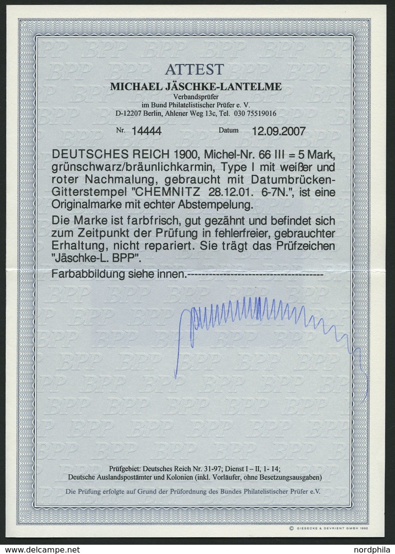 Dt. Reich 66III O, 1900, 5 M. Reichspost, Type I, Nachmalung Mit Rot Und Deckweiß, Pracht, Fotoattest Jäschke-L., Mi. 50 - Used Stamps