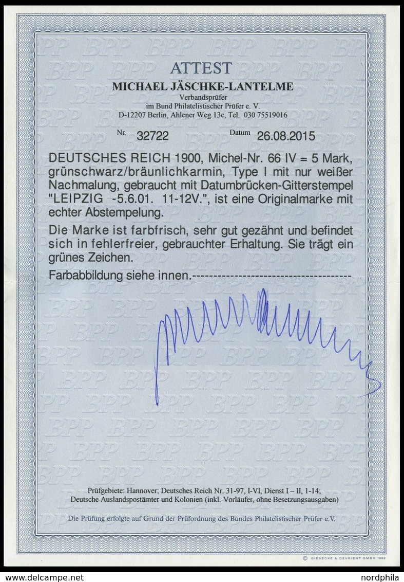 Dt. Reich 66IV O, 1900, 5 M. Reichspost, Type I, Nachmalung Nur Mit Deckweiß, Pracht, Fotoattest Jäschke-L., Mi. 800.- - Used Stamps