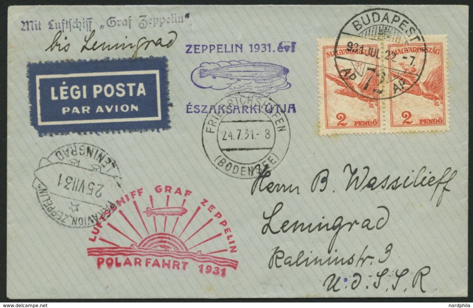 ZULEITUNGSPOST 119B BRIEF, Ungarn: 1931, Polarfahrt, Bis Leningrad, Marken Minimal Leimfleckig, Prachtkarte - Zeppelins