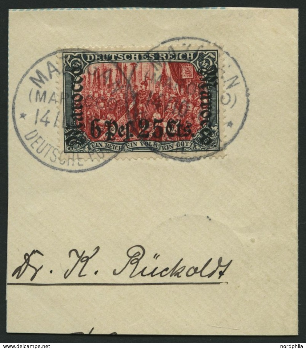 DP IN MAROKKO 45 BrfStk, 1906, 6 P. 25 C. Auf 5 M., Mit Wz., Stempel MAZAGAN, Großes Prachtbriefstück - Deutsche Post In Marokko
