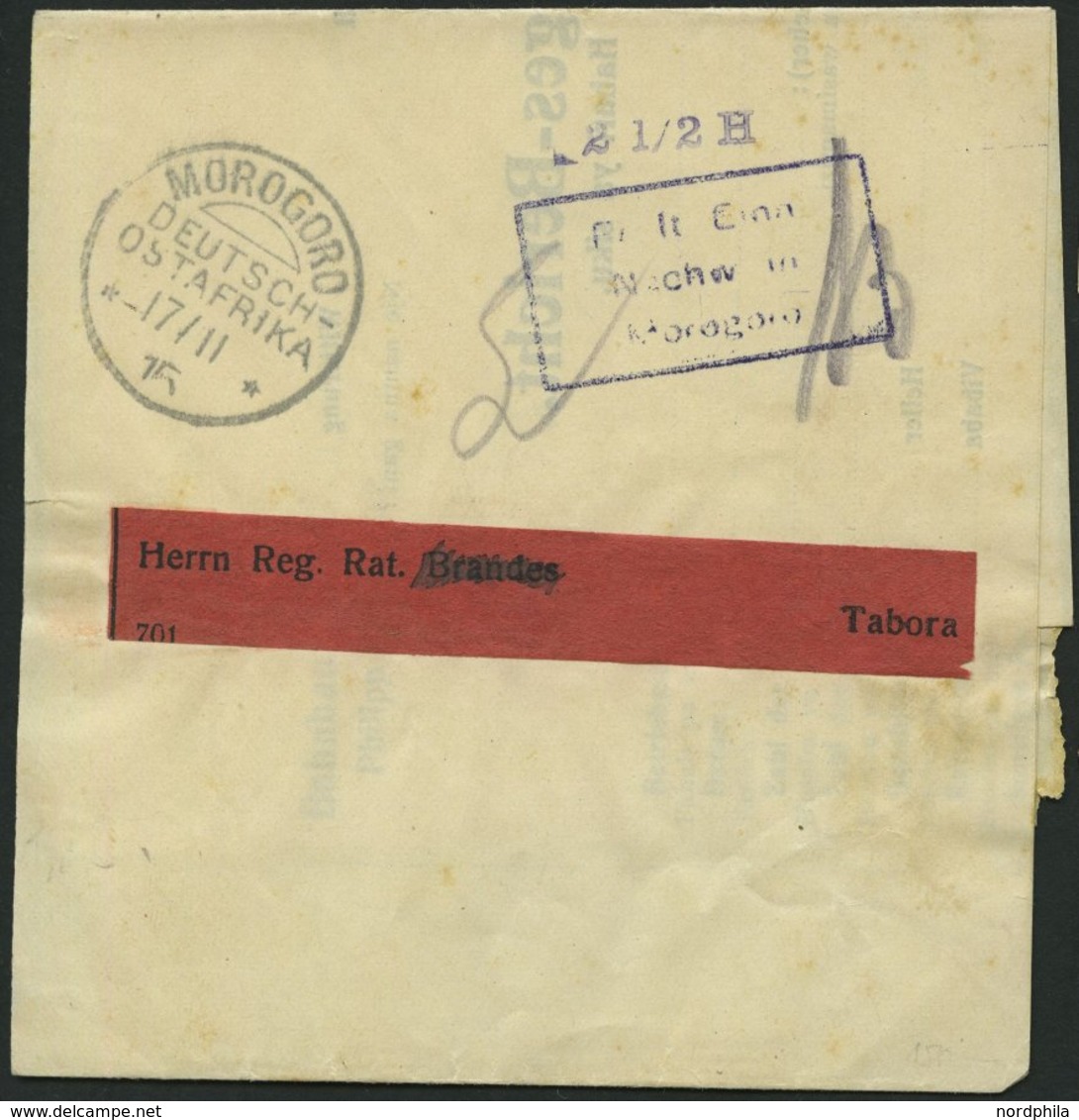 DEUTSCH-OSTAFRIKA Brief , 1915, MOROGORO, 17.11.15, Violetter Barfrankierungsstempel 21/2 H Auf Streifband Nach Tabora,  - Afrique Orientale