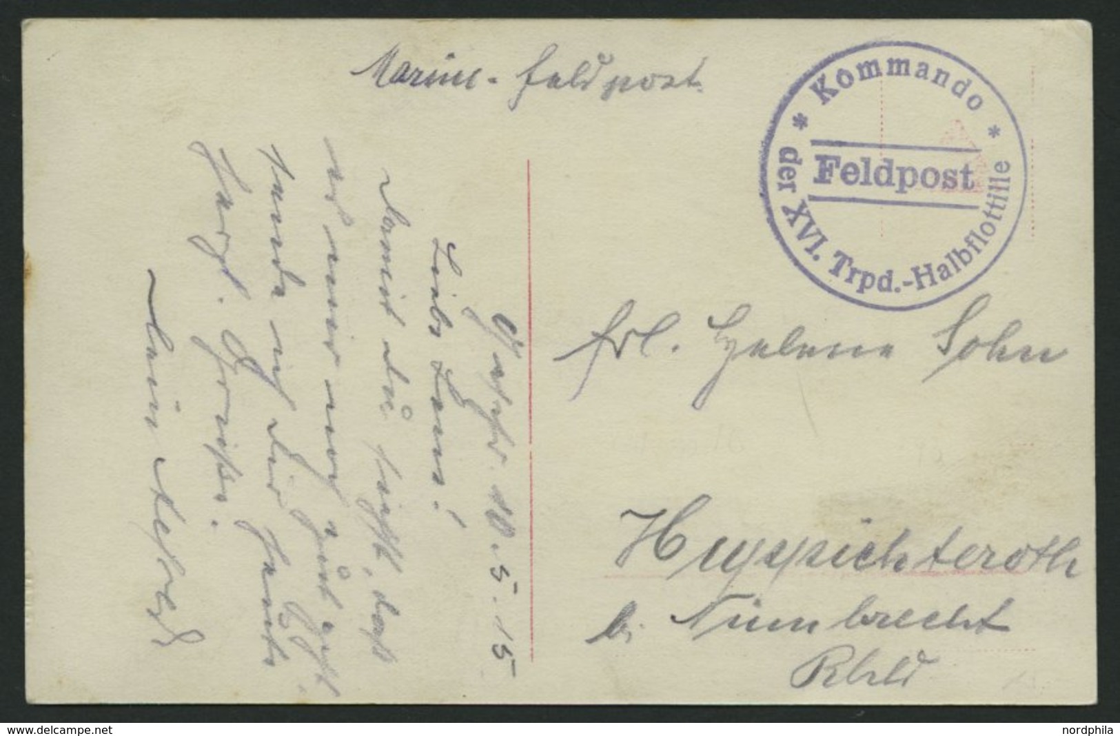 MSP VON 1914 - 1918 (16. T-Boots Halbflottille), 10.5.1915, Violetter Feldpost- Briefstempel, Feldpostkarte Von Bord Ein - Schiffahrt