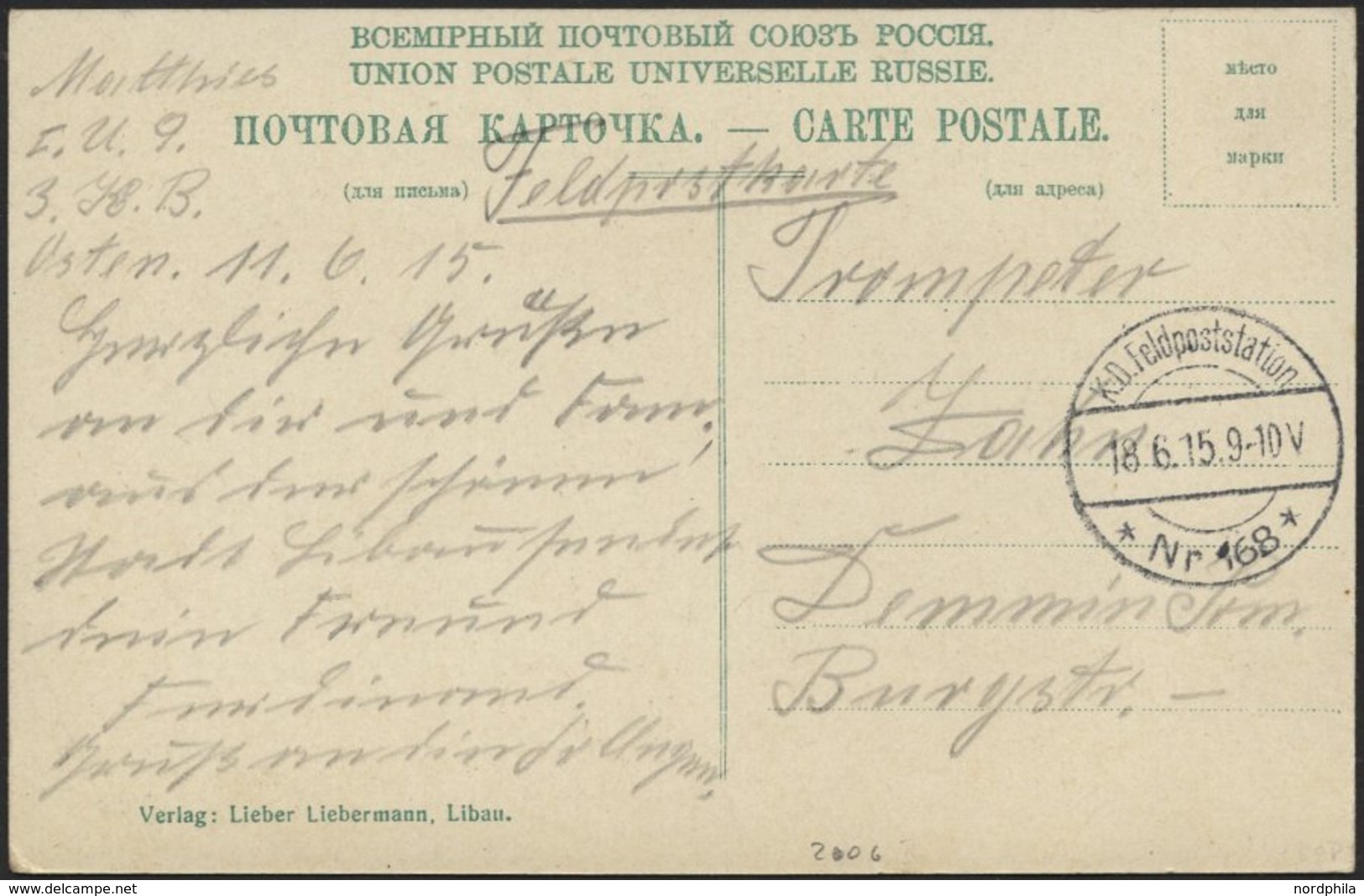 DT. FP IM BALTIKUM 1914/18 K.D. FELDPOSTSTATION NR. 168 **, 18.6.15, Auf Farbiger Ansichtskarte (Gruß Aus Libau-Zollamt) - Letonia