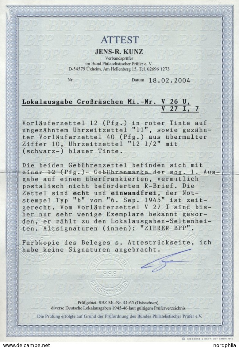 GROSSRÄSCHEN-VORLÄUFER V 26U,V 27 BRIEF, 1945, 12 Pf. Rot, Ungezähnt Und 40 Pf. Schwarz Uhrzeit Mit Zusatzfrankatur Auf  - Private & Lokale Post