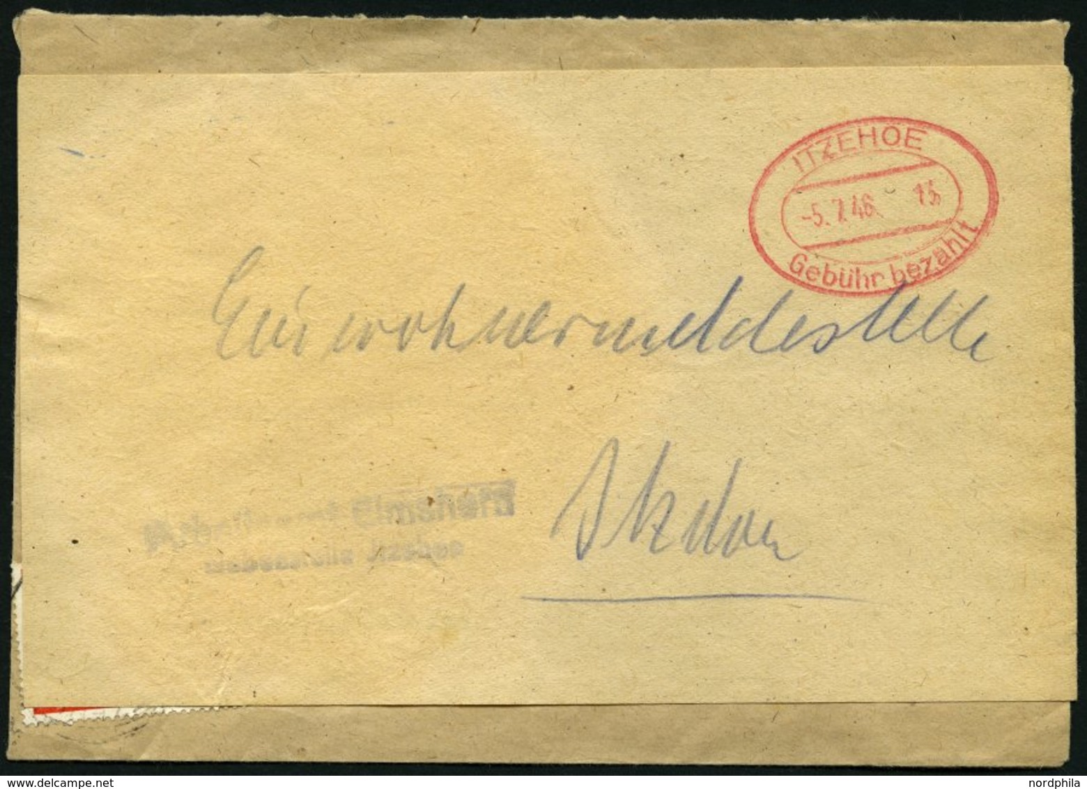 ALL. BES. GEBÜHR BEZAHLT ITZEHOE, 5.7.46, Roter Ellipsenstempel Gebühr Bezahlt Auf Doppelt Verwendetem Brief, Pracht - Sonstige & Ohne Zuordnung