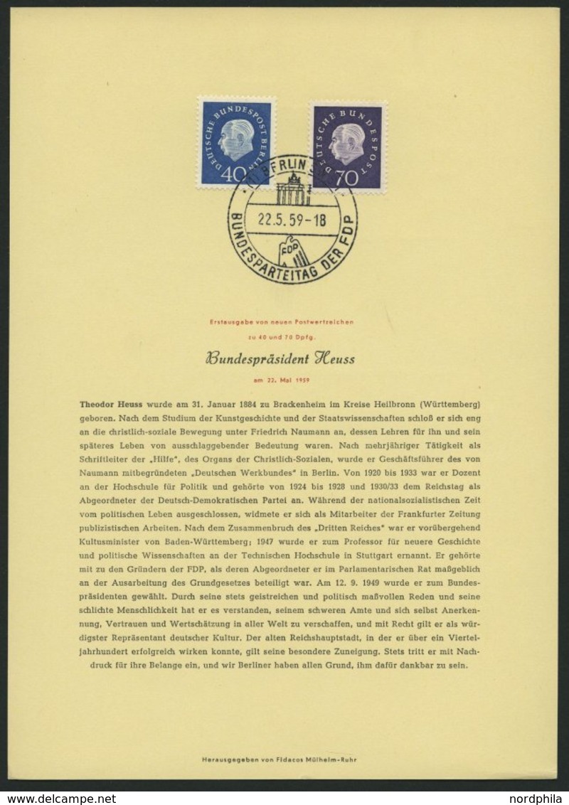 BUNDESREPUBLIK 306 BrfStk, 1959, 70 Pf. Heuss Mit 40 Pf. Heuss-Berlin Auf Privatem Ersttagsblatt Mit Ersttags-Sonderstem - Usados