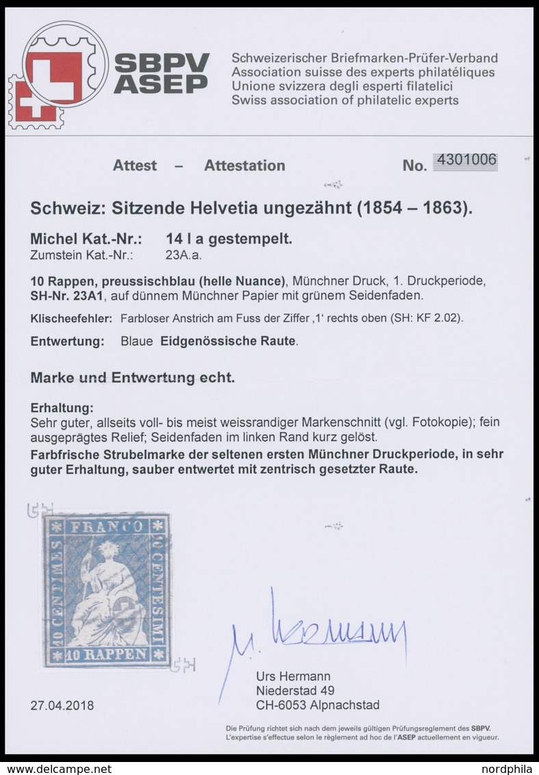 SCHWEIZ BUNDESPOST 14Ia O, 1854, 10 Rp. Preußischblau, 1. Münchner Druck, (Zst. 23Aa), Mit Klischeefehler (SH: KF 2.02), - 1843-1852 Timbres Cantonaux Et  Fédéraux
