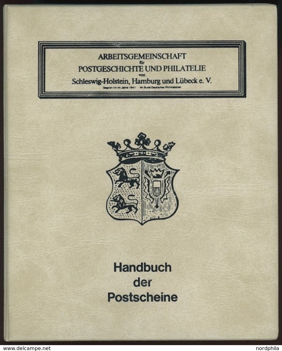 PHIL. LITERATUR AG Schleswig-Holstein, Hamburg Und Lübeck E.V.: Handbuch Der Postscheine Von Schleswig-Holstein, Band 4B - Philatélie Et Histoire Postale