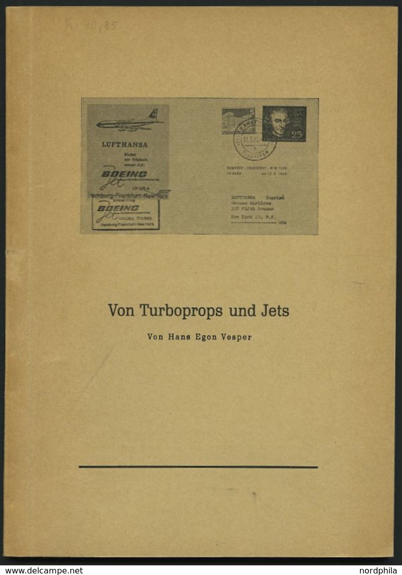 PHIL. LITERATUR Von Turboprops Und Jets, 1964, Hans Egon Vesper, 87 Seiten, Mit Vielen Abbildungen - Philatélie Et Histoire Postale