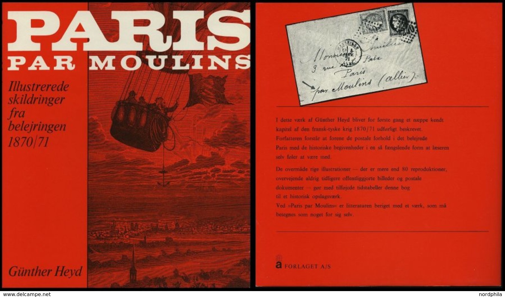 PHIL. LITERATUR Paris Par Moulins - Illustrerede Skildringer Fra Belejringen 1870/71, I Samarbejde Med Wolfgang Jakubek, - Philatélie Et Histoire Postale