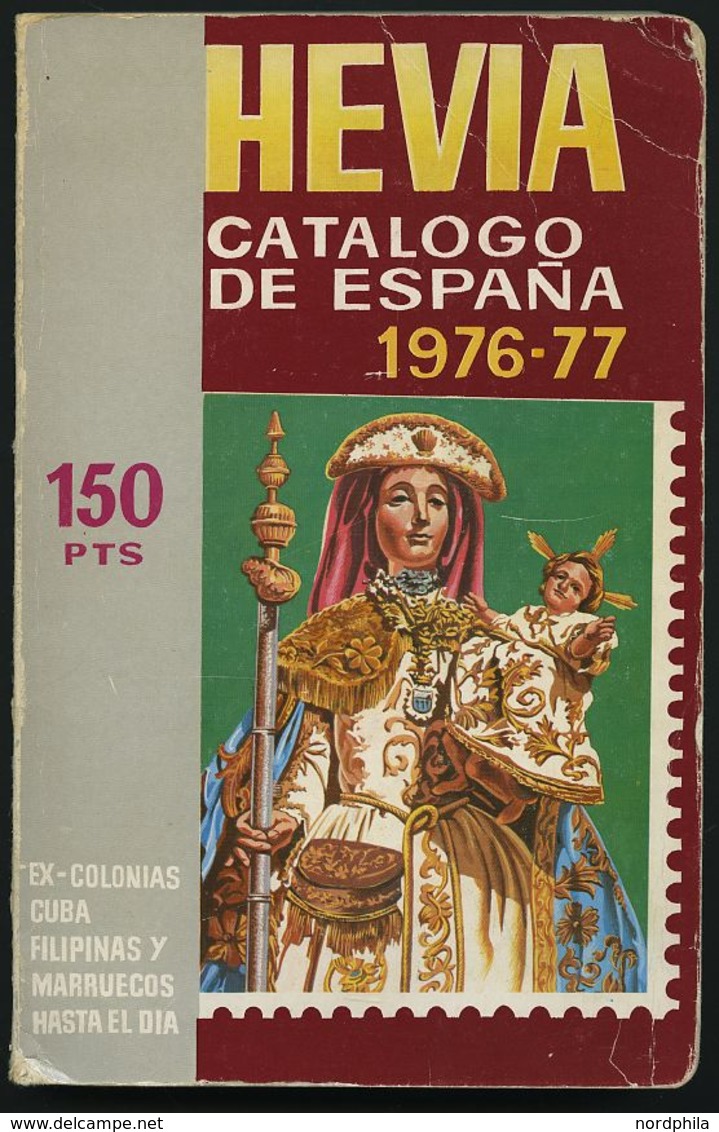 PHIL. LITERATUR Catalogo Hevia De Sellos De España, 30. Edición, 1976/77, 282 Seiten, Einband Leichte Gebrauchsspuren - Philatélie Et Histoire Postale