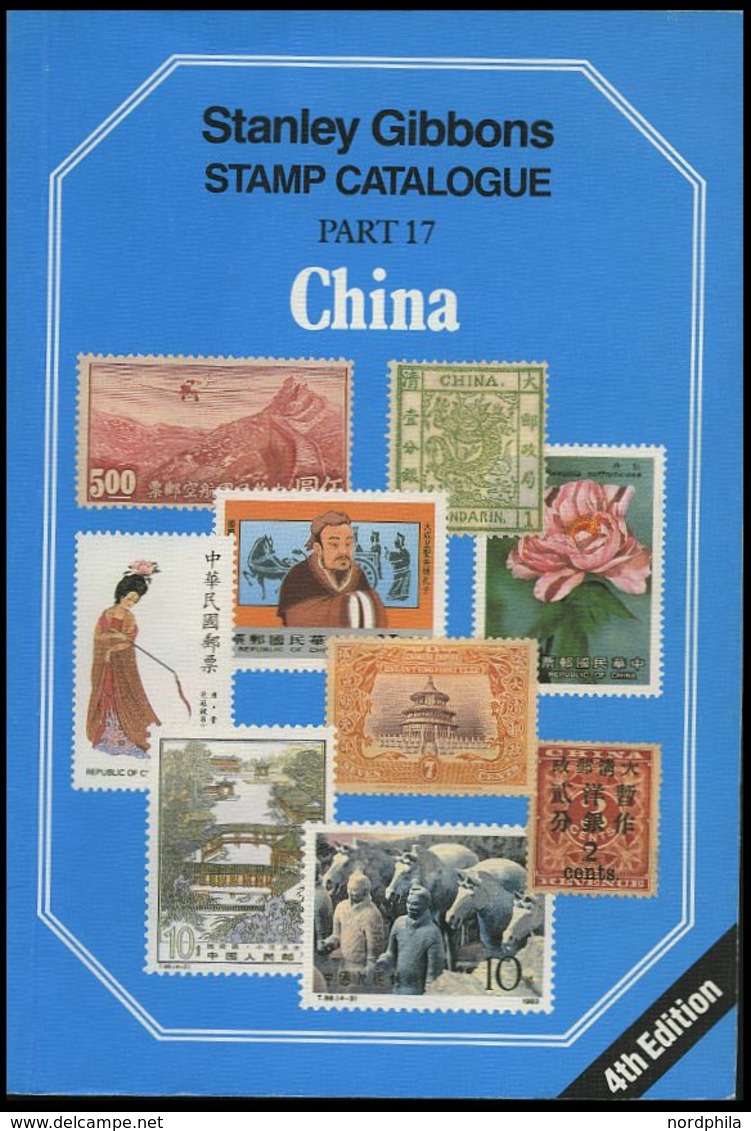 PHIL. LITERATUR China - Stanley Gibbons Stamp Catalogue Part 17, 4th Edition, 1989, 261 Seiten - Philately And Postal History