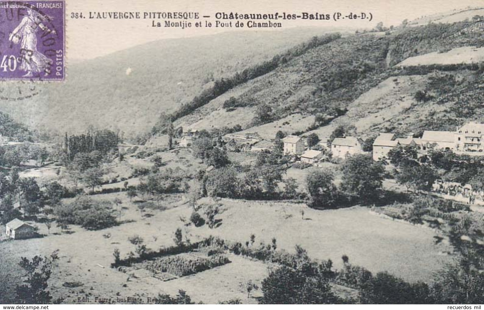 Chateauneuf Les Bains Vue Generale 1923 - Manzat