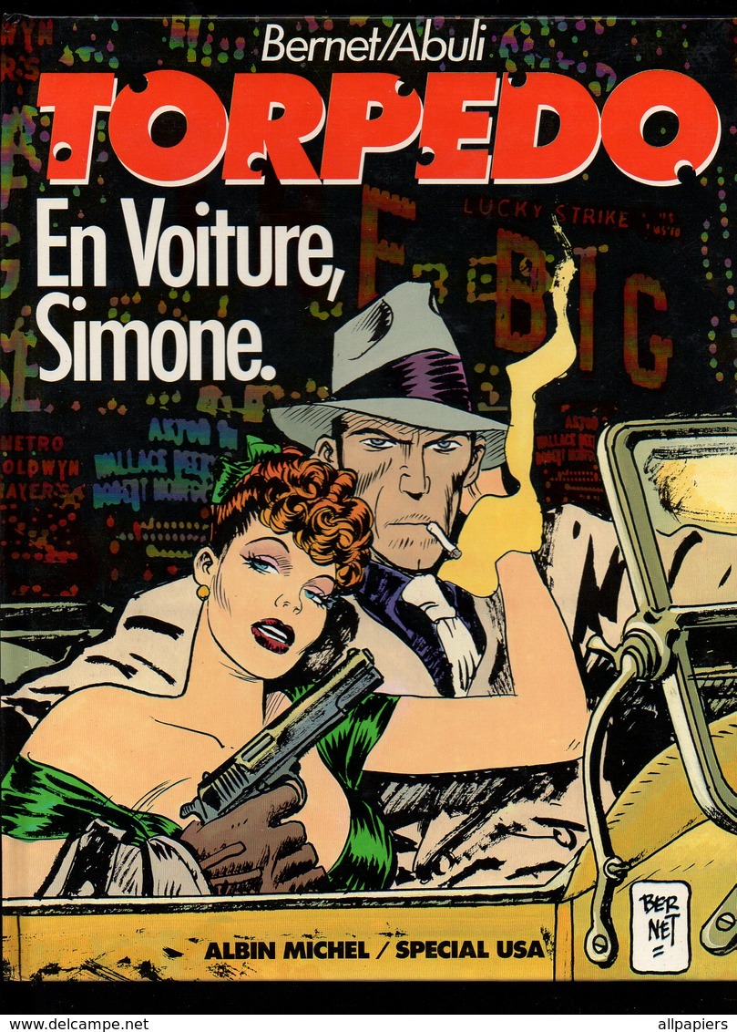 Torpedo Tome 5 En Voiture Simone Par Bernet/Abuli De 1987 - Torpedo