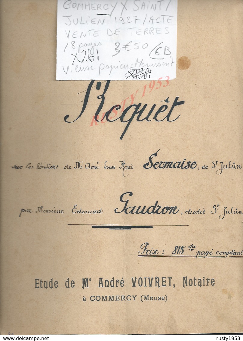 COMMERCY SAINT JULIEN 1927 ACTE VENTE DE TERRES SERMAISE À GAUDRON 8 PAGES : - Manuscripts