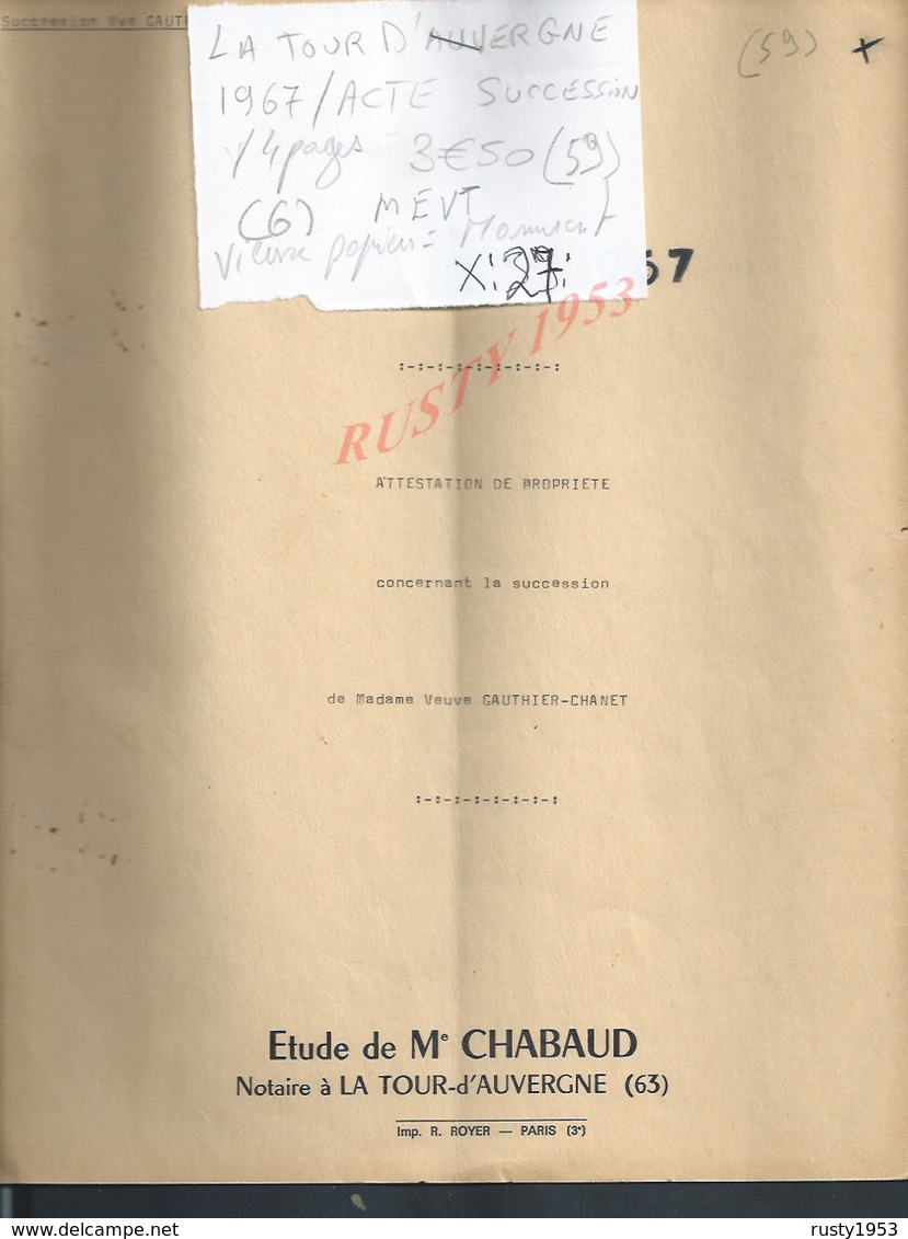 LA TOUR D AUVERGNE 1967 ACTE SUCCESSION Vve GAUTHIER CHANET 4 PAGES : - Manuscripts