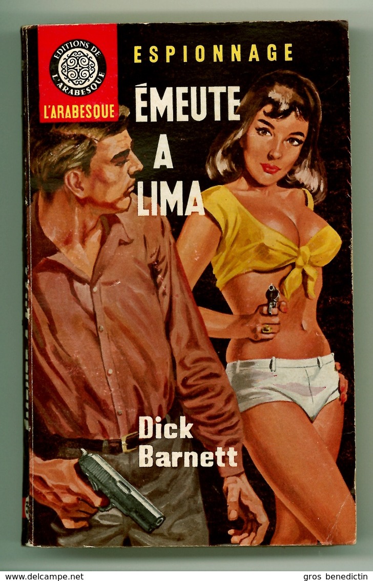 Espionnage - Dick Barnett - "Emeute à Lima" - 1965 - L'Arabesque - #Ben&Arab&Div - Editions De L'Arabesque