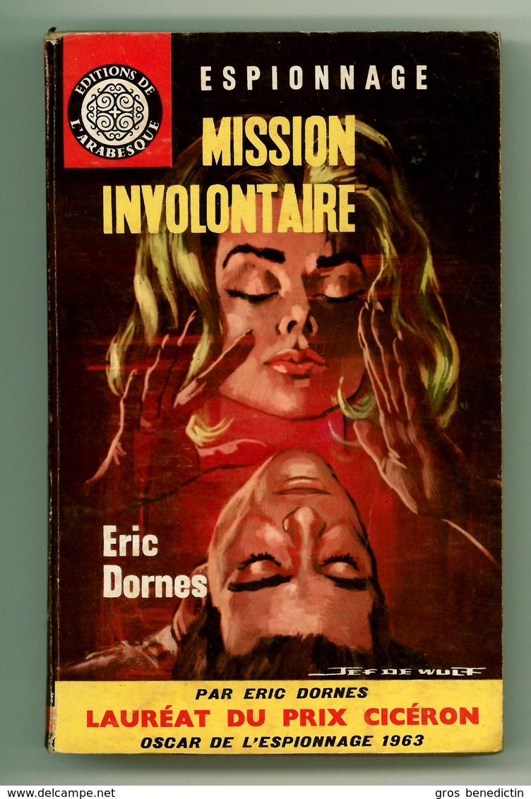 Espionnage - Eric Dornes - "Mission Involontaire" - 1963 - L'Arabesque - #Ben&Arab&Div - Editions De L'Arabesque