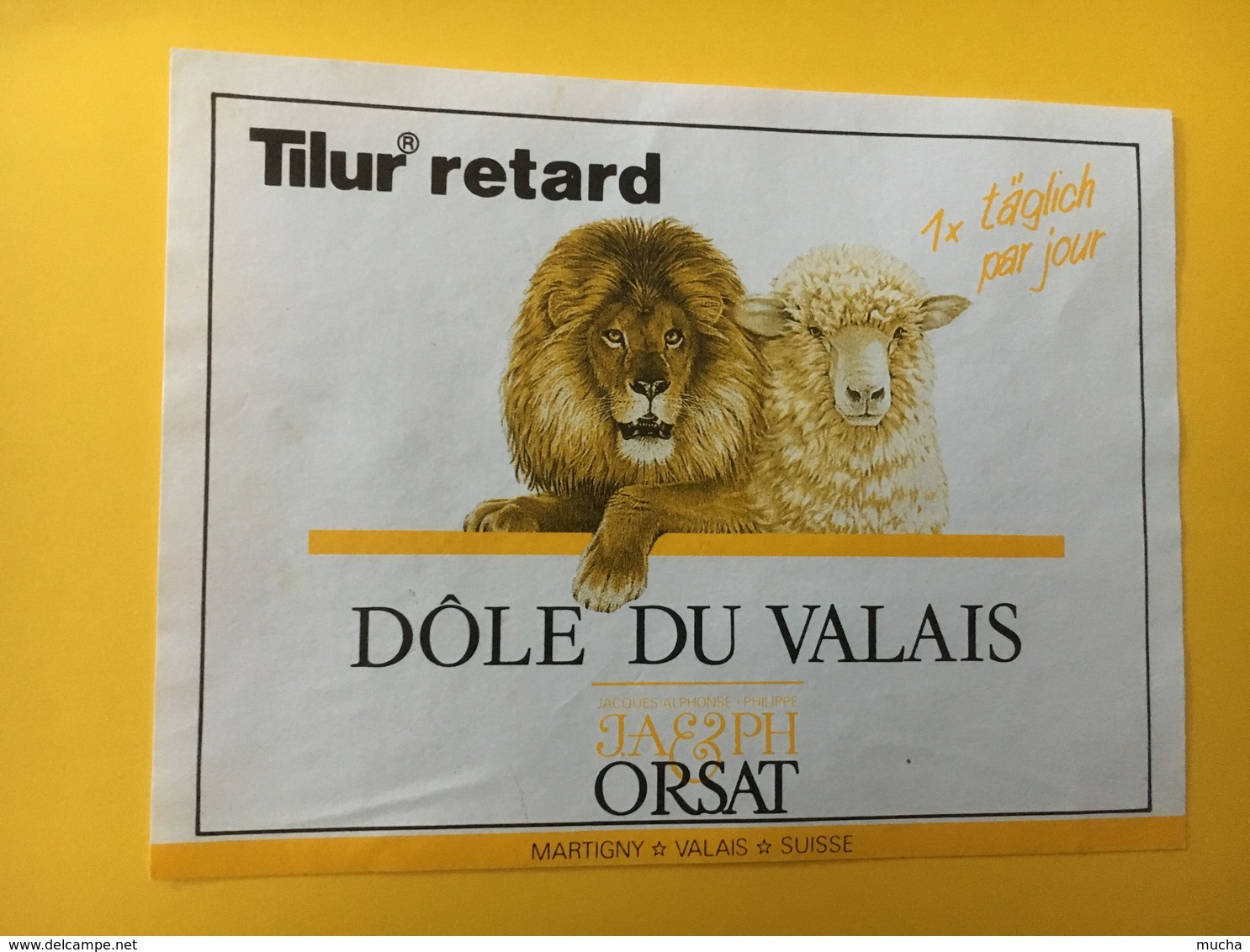 8492-  Dôle Du Valais Pour Tilur Retard Lion Et Mouton - Bordeaux