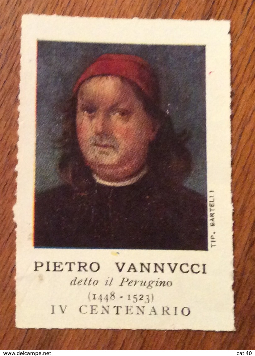 ARTE ITALIANA PIETRO VANNUCCI DETTO IL PERUGINO IV CENTENARIO Erinnofilo - Altri & Non Classificati