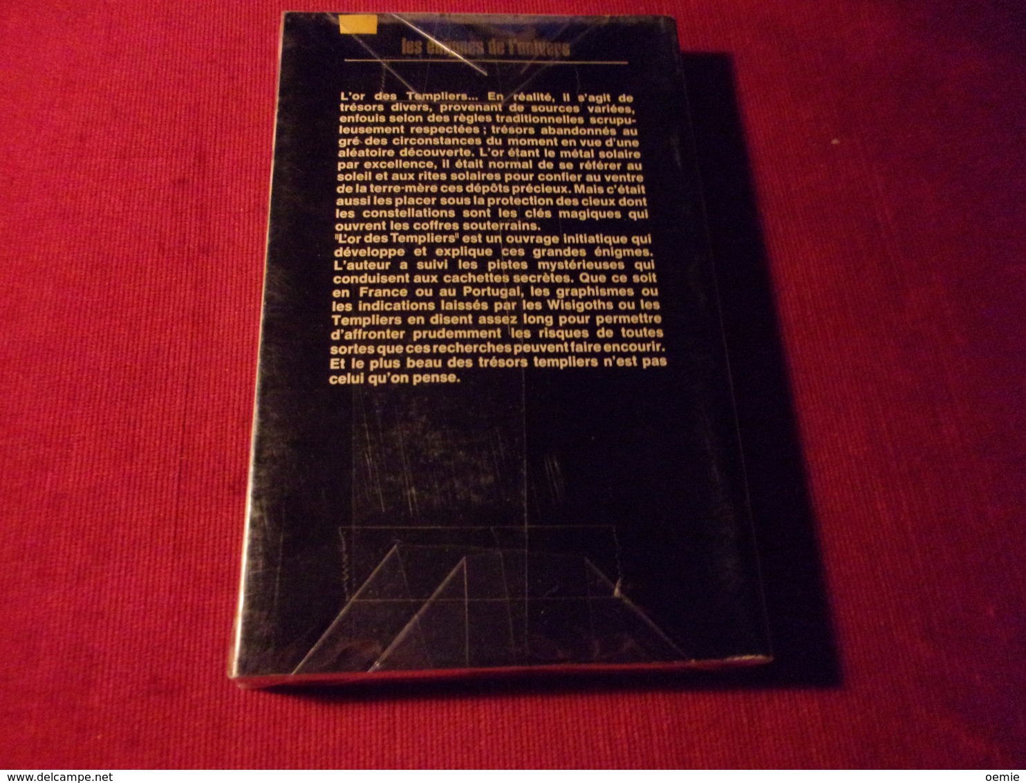 L'OR DES TEMPLIERS / MAURICE GUINGUAND   LES ENIGMES DE L'UNIVERS ROBERT LAFFONT - Archéologie
