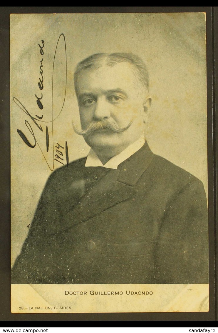 GUILLERMO UDAONDO SIGNATURE. 1904 Picture Postcard Portrait, Signed G. UDAONDO, An Argentinian Politician And Governor O - Other & Unclassified