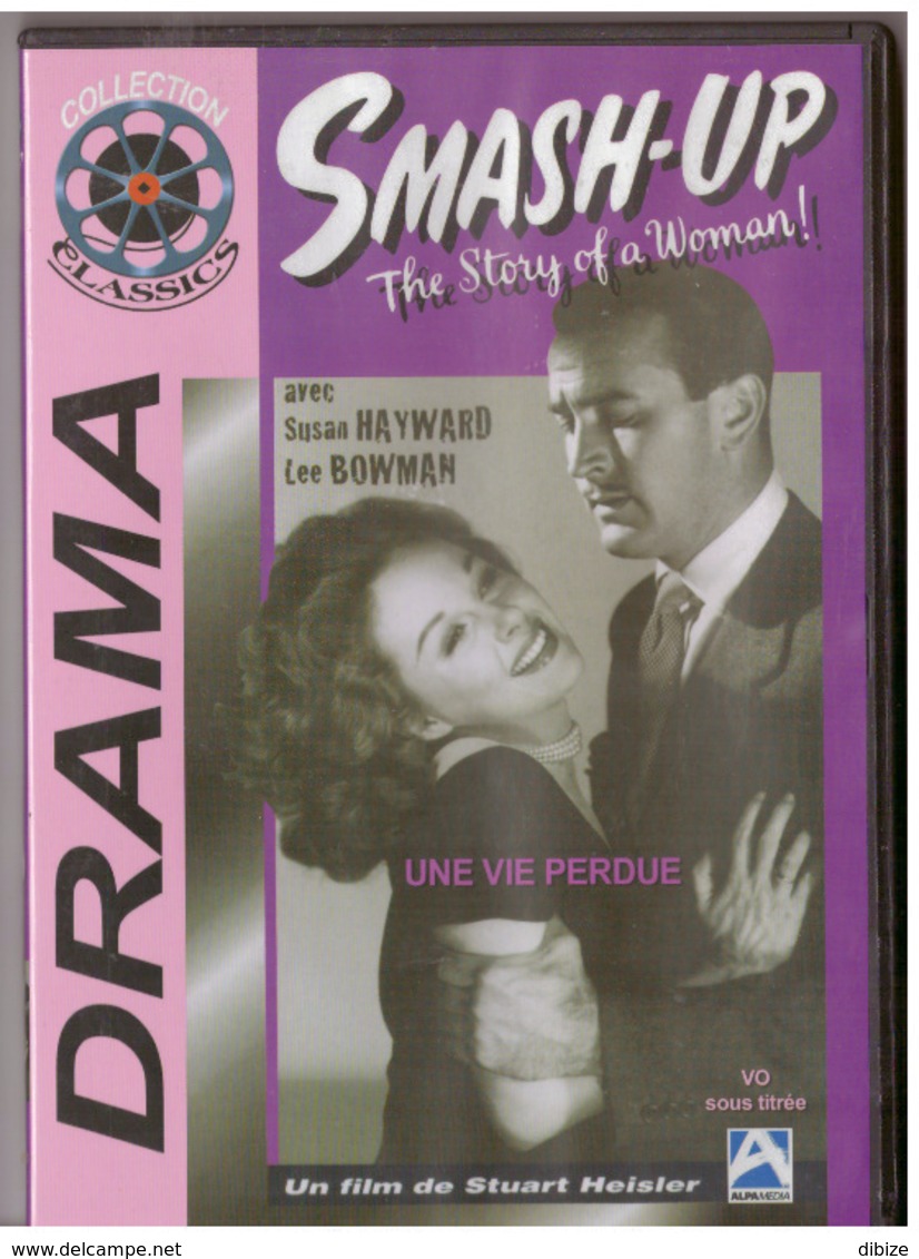 DVD Une Vie Perdue - Smash-up The Story Of A Woman. Suzan Hayward Et  Lee Bowman. N.B 1947 Vostf. - Drama