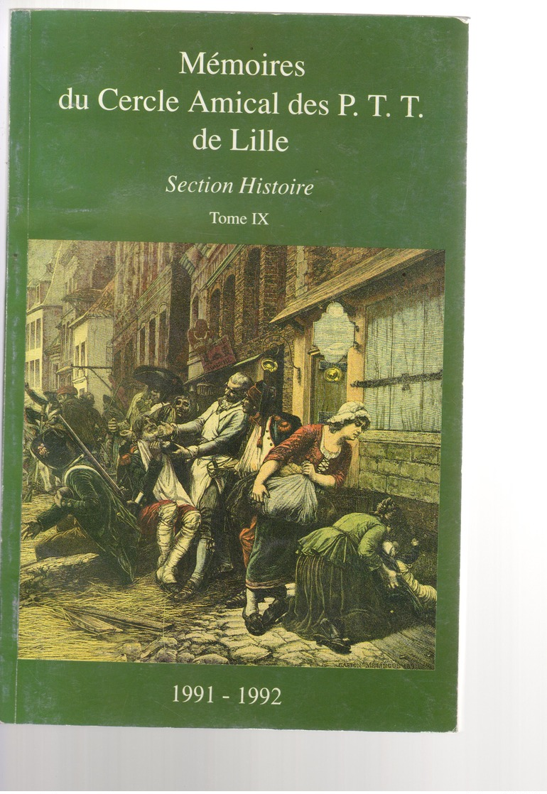 Memoires Du Cercle Amical Des PTT De Lille Tome 9 - Autres & Non Classés