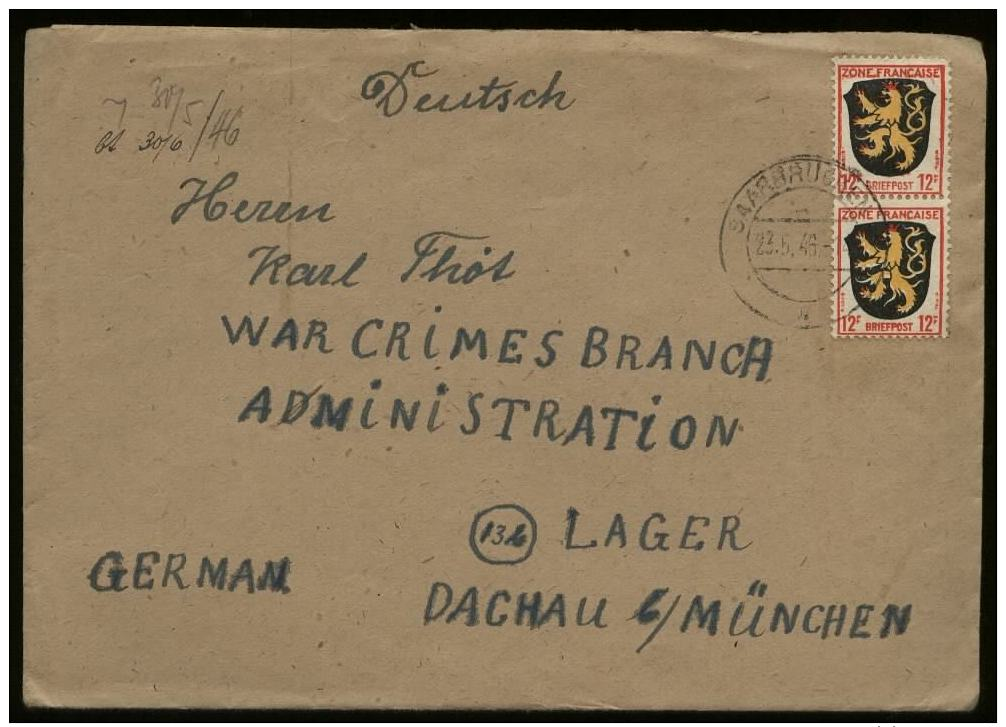 S6705 - Französische Zone Saarland Lagerpost War Crime Branch Briefumschlag : Gebraucht Saarbrücken - Lager Dachau 194 - Sonstige & Ohne Zuordnung