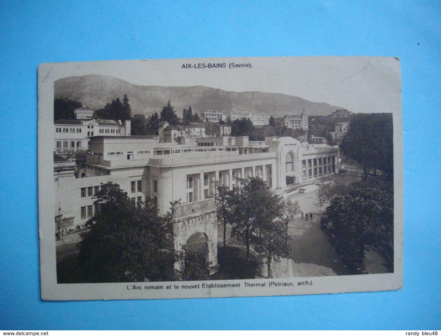 AIX LES BAINS  -  73  -  L'Arc Romain Et Le Nouvel établissement Thermal  -  Savoie - Aix Les Bains