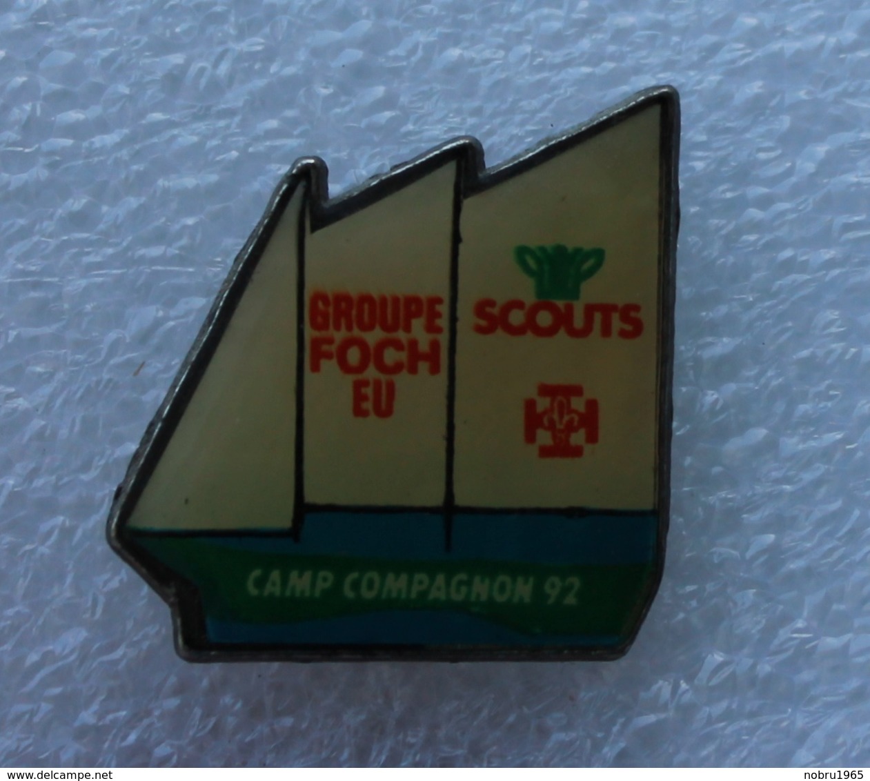 Pin's Bateau Groupe Foch . SCOUTS . Scoutisme - Boats