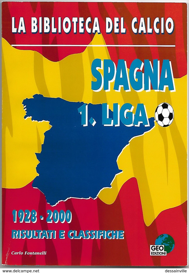 FOOTBALL SPAGNA ESPAÑA  LIGA 1928-2000 - BIBLIOTECA DEL CALCIO - Altri & Non Classificati
