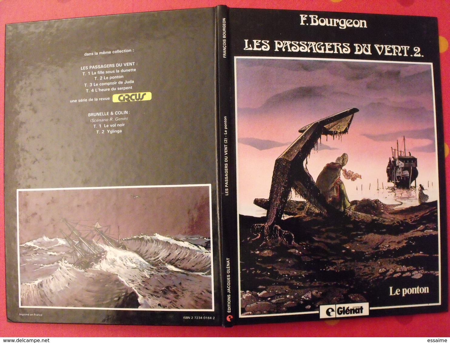 Les Passagers Du Vent 2. Le Ponton. F. Bourgeon. Glénat 1983 - Autres & Non Classés