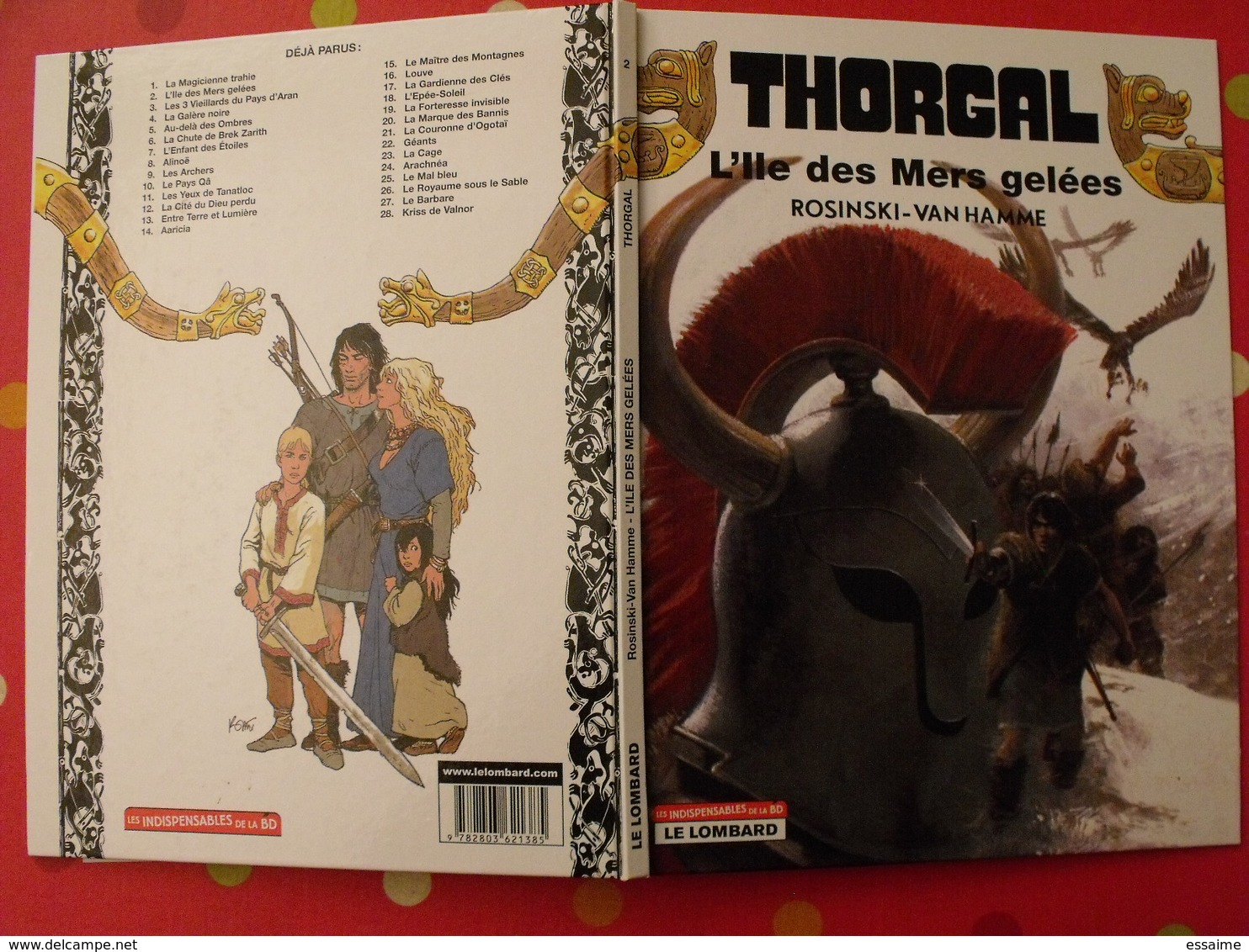 Thorgal. L'ile Des Mers Gelées. Rosinski Van Hamme. Le Lombard 2006 - Autres & Non Classés