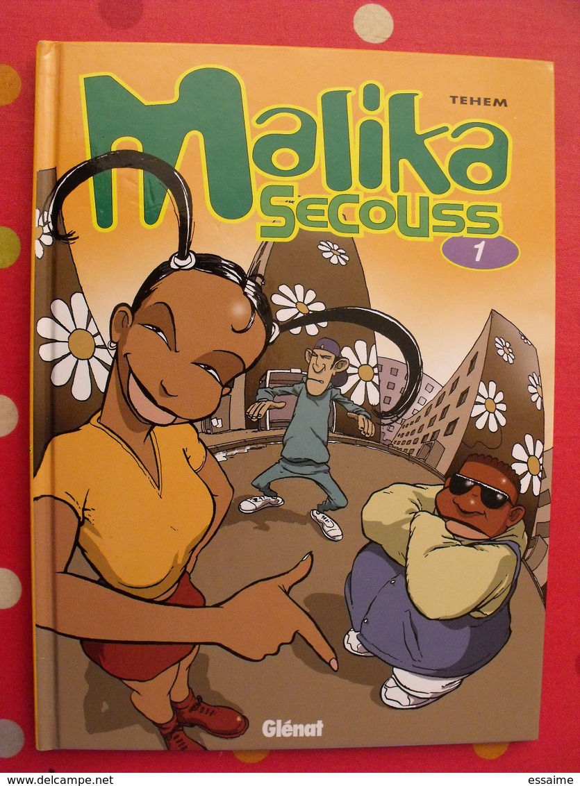 Malika Secouss 1. Rêves Partis. Tehem. Glénat 2004 - Other & Unclassified