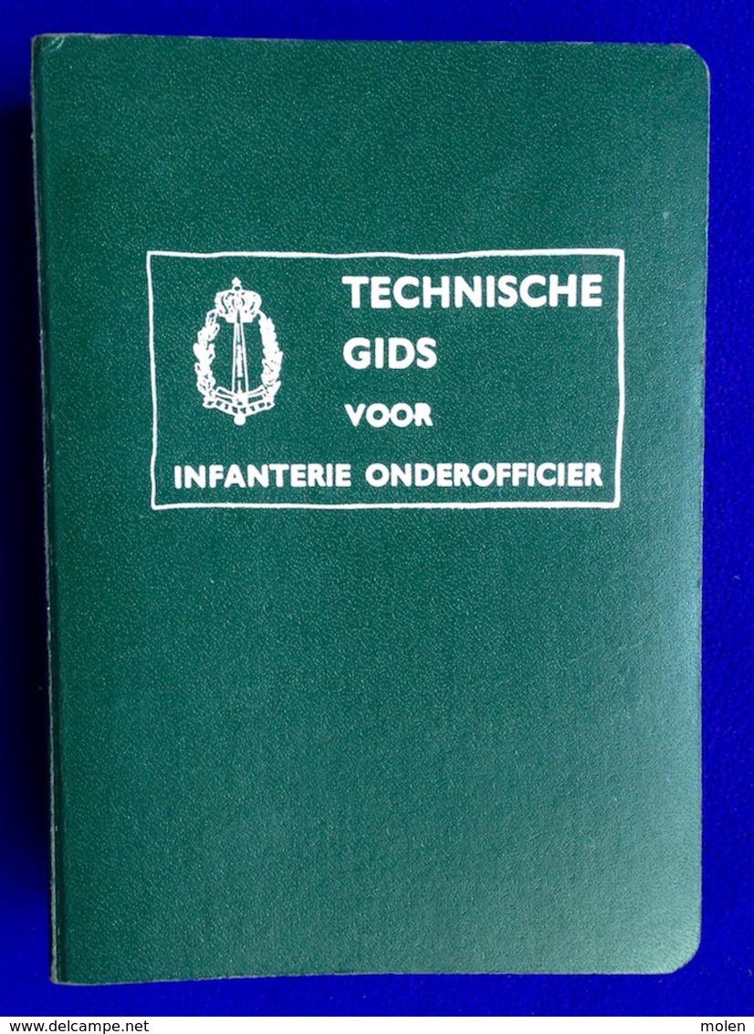 TECHNISCHE GIDS VOOR INFANTERIE ONDEROFFICIER ©1953 Infanterieschool Militair Militaire Sous-officier Handleiding Z266 - Hollandais