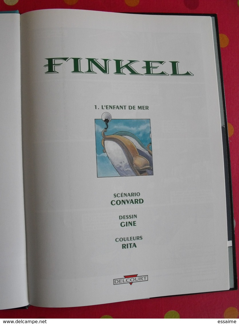 Finkel 1 : L'enfant De Mer. Gine Convard. Delcourt 2001 - Sonstige & Ohne Zuordnung