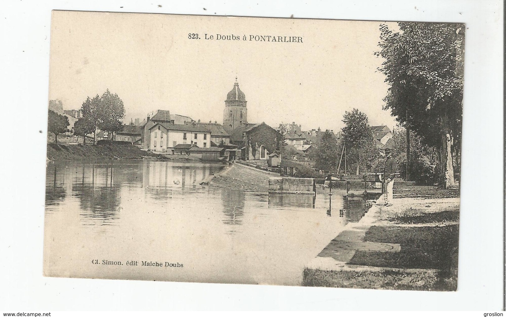 LE DOUBS A PONTARLIER 823 (EGLISE ET ECLUSE) - Pontarlier