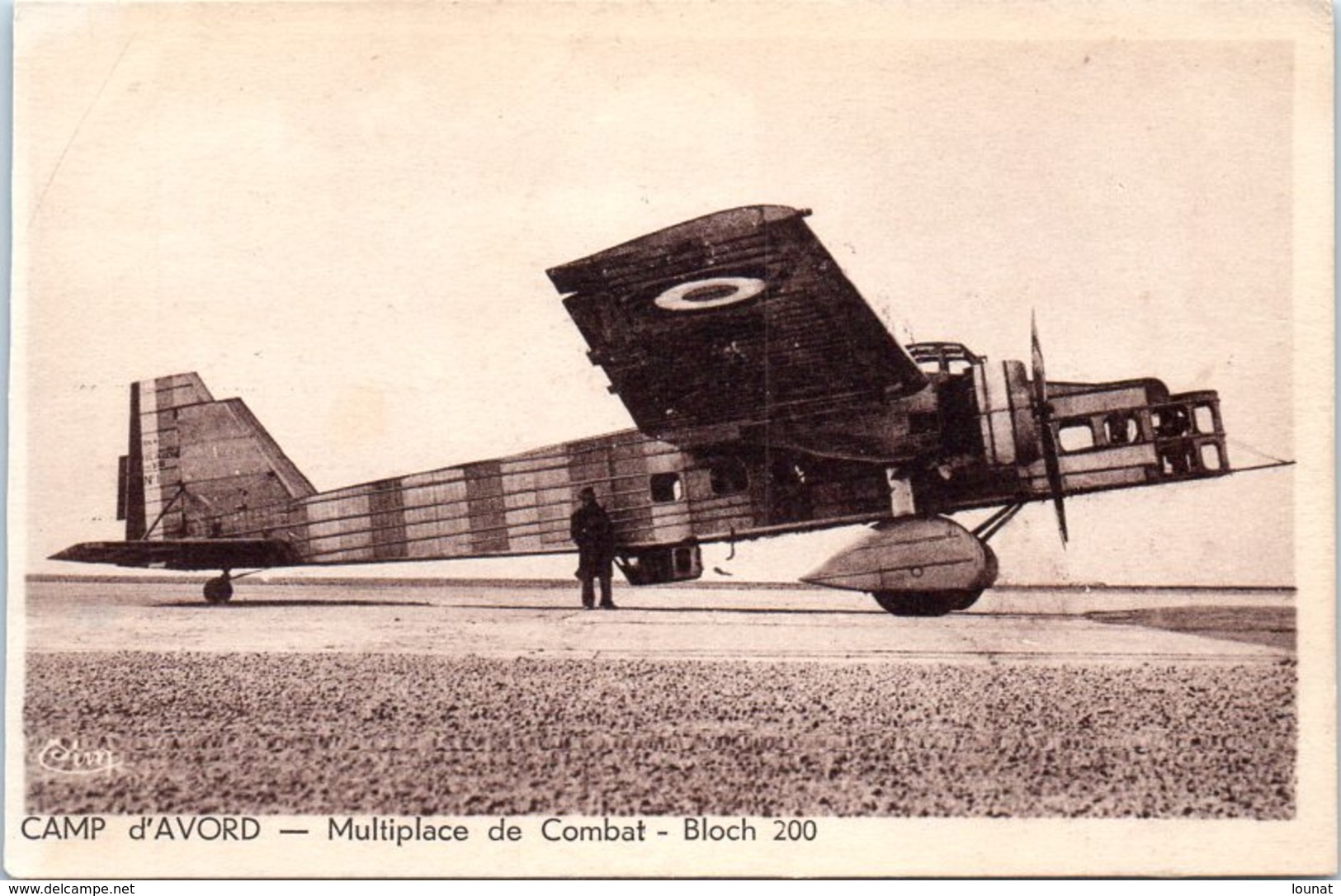 AVION - Aviateur - Camp D'Avord - Multiplace De Combat - Bloch 200 - 1914-1918: 1ère Guerre