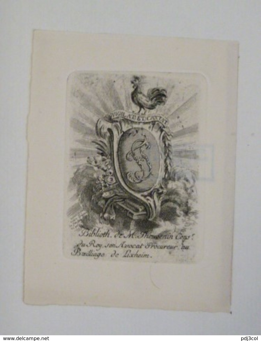 Ex-libris Armorié Français XVIIIème - M. Thouvenin, Cons. Du Roy, Son Avocat Procureur Au Baillage De Lixheim - Ex Libris