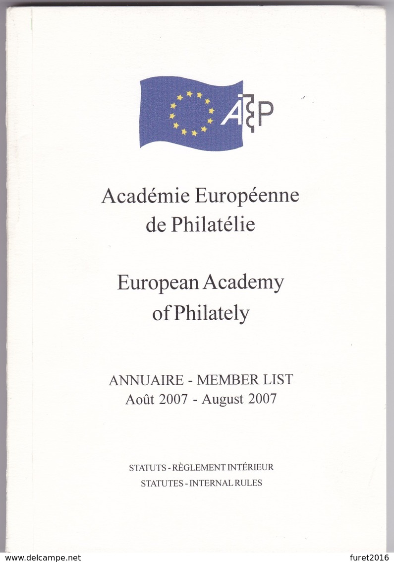 ACADEMIE EUROPEENE  DE PHILATELIE ANNUAIRE AOUT 2007 134 Pages - Bibliografías