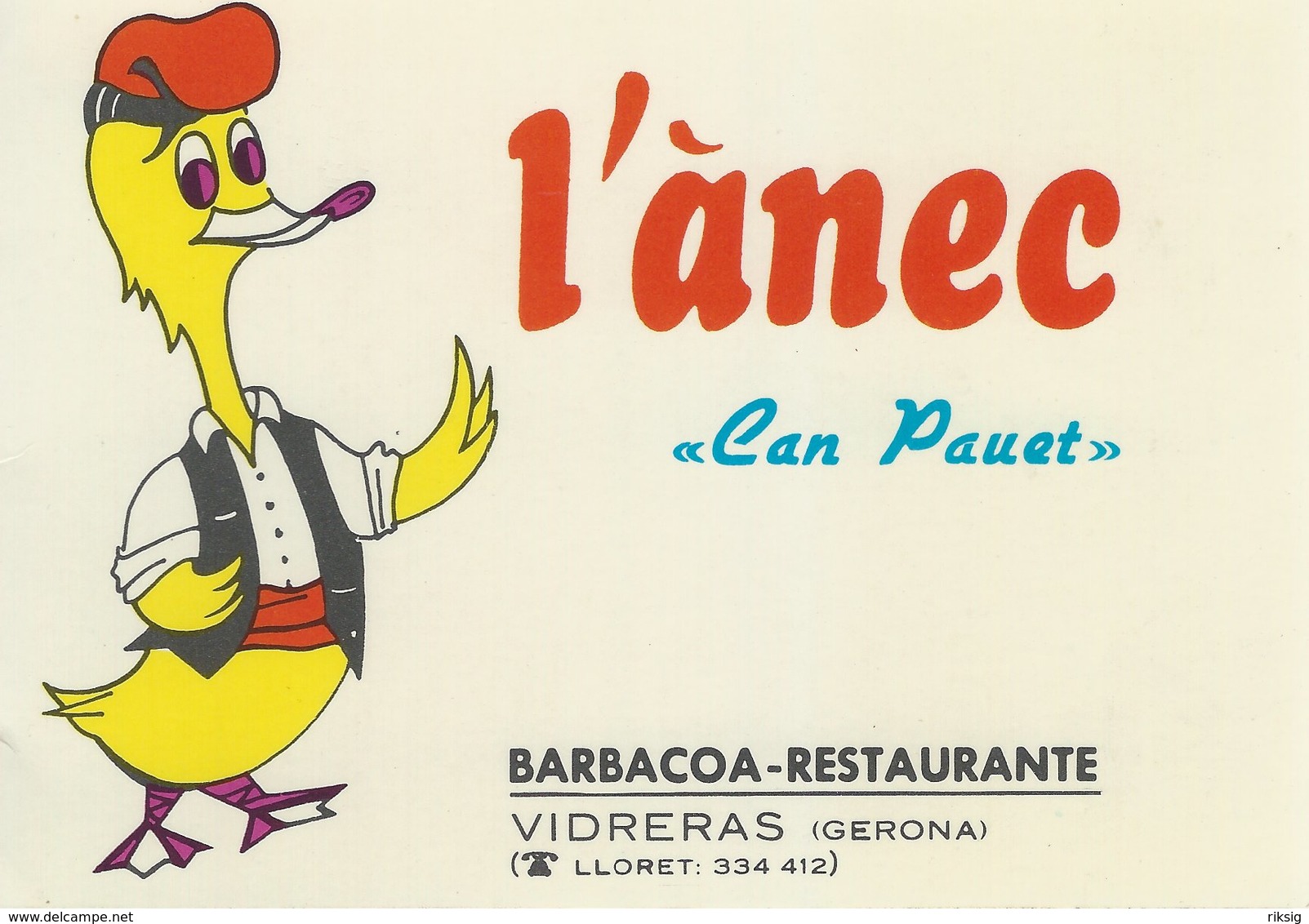 L`anec "Can Pauet"  Barbacoa-Restaurante.  Vidreras  (Gerona). Italy.  # 07765 - Hotels & Restaurants