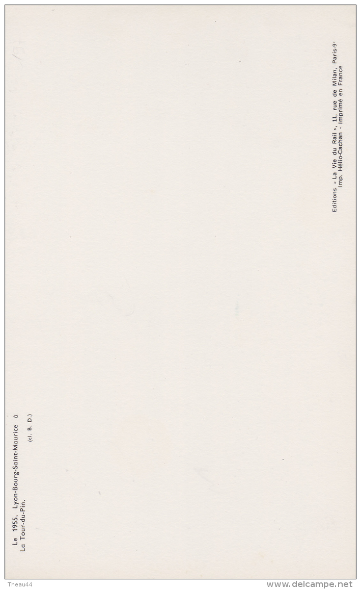 Le 1955 . LYON-BOURG-SAINT-MAURICE à La TOUR-du-PIN - Andere & Zonder Classificatie
